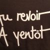 T-shirt Au revoir A yentôt – Image 3